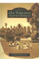 Old Torrance: Olmsted Districts(Images of America)