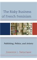 Risky Business of French Feminism