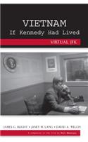 Vietnam If Kennedy Had Lived