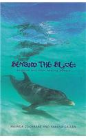 Beyond the Blue