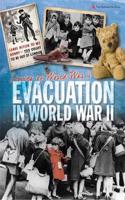Stories of World War II: Evacuation