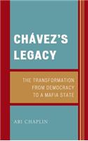 Chávez's Legacy