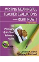 Writing Meaningful Teacher Evaluations - Right Now!!: The Principal's Quick-Start Reference Guide