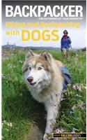 Backpacker Magazine's Hiking and Backpacking with Dogs