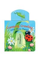 Creeping, Crawling, Who Goes There?