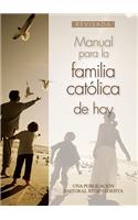 Manual Para La Familia Católica de Hoy