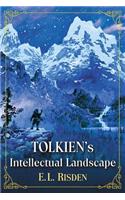 Tolkien's Intellectual Landscape