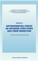 Environmental Forces on Offshore Structures and Their Prediction