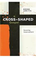 Cross-Shaped Gospel