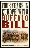 Four Years in Europe with Buffalo Bill