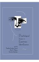 Psychological Issues in Eyewitness Identification