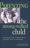 Parenting the Strong-Willed Child