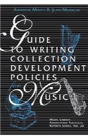 Guide to Writing Collection Development Policies for Music