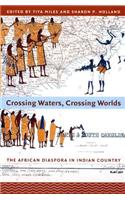 Crossing Waters, Crossing Worlds