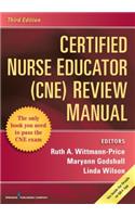 Certified Nurse Educator (Cne) Review Manual, Third Edition