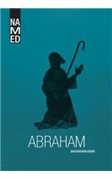 Named: Abraham: Small Group