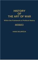 History of the Art of War Within the Framework of Political History