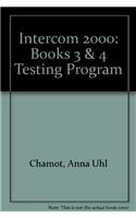 Intercom 2000: Testing Program-Level Three and Four