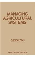 Managing Agricultural Systems