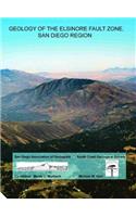 Geology of the Elsinore Fault Zone, San Diego Region
