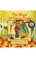 The Moose with Loose Poops