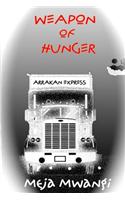 Weapon of Hunger
