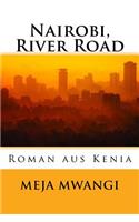 Nairobi, River Road