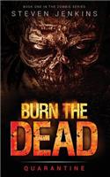 Burn The Dead