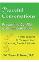 Peaceful Conversations - Preventing Conflict in Communication