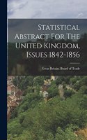Statistical Abstract For The United Kingdom, Issues 1842-1856