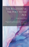 Relation of the Poet to His Age