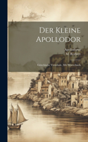 Der Kleine Apollodor