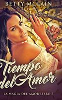 Tiempo del Amor (La Magia del Amor Libro 3)