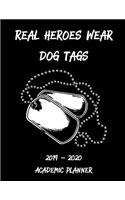 Real Heroes Wear Dog Tags 2019 - 2020 Academic Planner