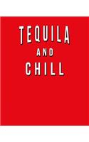 Tequila And Chill