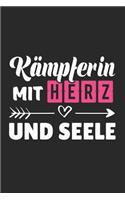 Kämpferin Mit Herz und Seele: A5 Punkteraster - Notebook - Notizbuch - Taschenbuch - Journal - Tagebuch - Ein lustiges Geschenk für Freunde oder die Familie und die beste Kämpfer