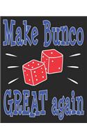 Make Bunco Great Again
