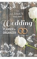 The Ultimate Wedding Planner & Organizer