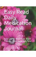 Easy Read Daily Medication Journal