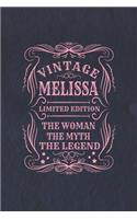 Vintage Melissa Limited Edition the Woman the Myth the Legend: First Name Funny Sayings Personalized Customized Names Gift Birthday Girl Women Mother's Day Notebook Journal