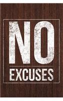 No Excuses