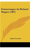 Erinnerungen An Richard Wagner (1907)