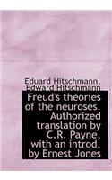 Freud's Theories of the Neuroses. Authorized Translation by C.R. Payne, with an Introd. by Ernest Jo