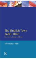 The English Town, 1680-1840