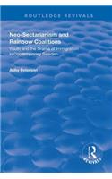 Neo-sectarianism and Rainbow Coalitions
