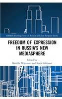 Freedom of Expression in Russia's New Mediasphere