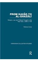 From Kavad to Al-Ghazali