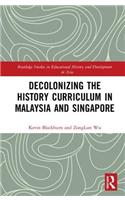 Decolonizing the History Curriculum in Malaysia and Singapore