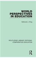 World Perspectives in Education