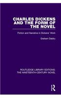 Charles Dickens and the Form of the Novel